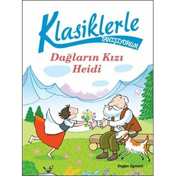 Klasiklerle Tanışıyorum - Dağların Kızı Heidi Chiara Carminati