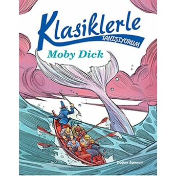 Klasiklerle Tanışıyorum - Moby Dick Kolektif