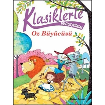 Klasiklerle Tanışıyorum - Oz Büyücüsü Silvia Roncaglia