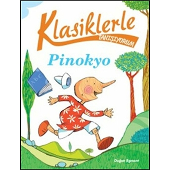 Klasiklerle Tanışıyorum - Pinokyo Roberto Piumini