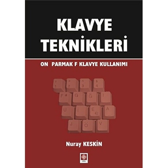 Klavye Teknikleri On Parmak F Klavye Kullanımı Nuray Keskin