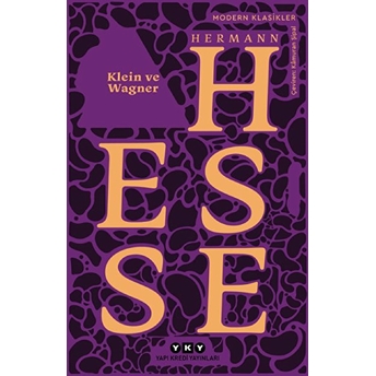 Klein Ve Wagner - Modern Klasikler Hermann Hesse