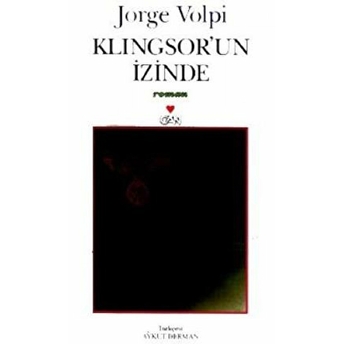 Klingsor’un Izinde Jorge Volpi