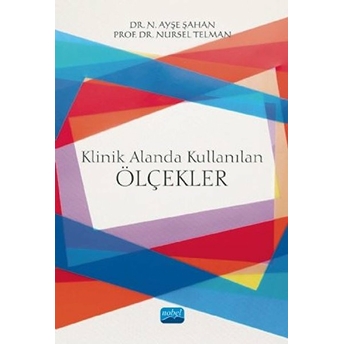 Klinik Alanda Kullanılan Ölçekler