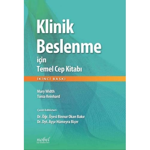 Klinik Beslenme Için Temel Cep Kitabı - Binnur Okan Bakır