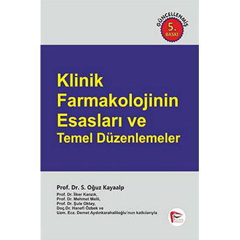 Klinik Farmakolojinin Esasları Ve Temel Düzenlemeler