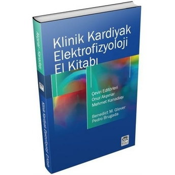 Klinik Kardiyak Elektrofizyoloji El Kitabı Benedict M. Glover