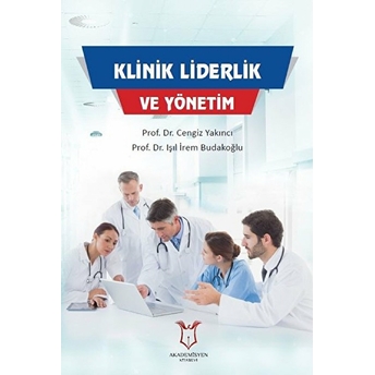 Klinik Liderlik Ve Yönetim