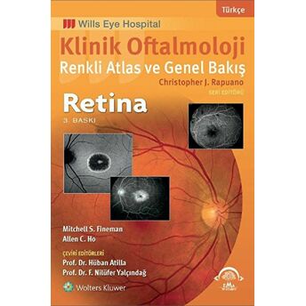 Klinik Oftalmoloji Renkli Atlas Ve Genel Bakış Retina Christopher J. Rapuano