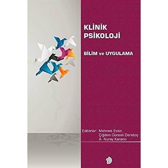 Klinik Psikoloji Bilim Ve Uygulama