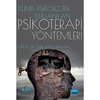 Klinik Psikolojide Kullanılan Psikoterapi Yöntemleri - Beril Zeynep Hacıosman