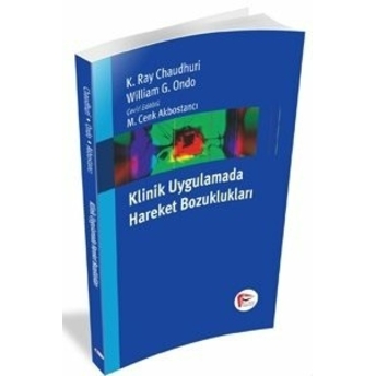 Klinik Uygulamada Hareket Bozuklukları M. Cenk Akbostancı