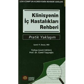 Klinisyenin Iç Hastalıkları Rehberi Samir P. Desai