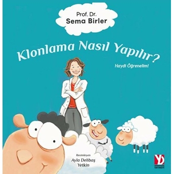 Klonlama Nasıl Yapılır ? - Sema Birler