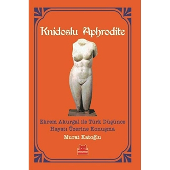 Knidoslu Aphrodite Murat Katoğlu