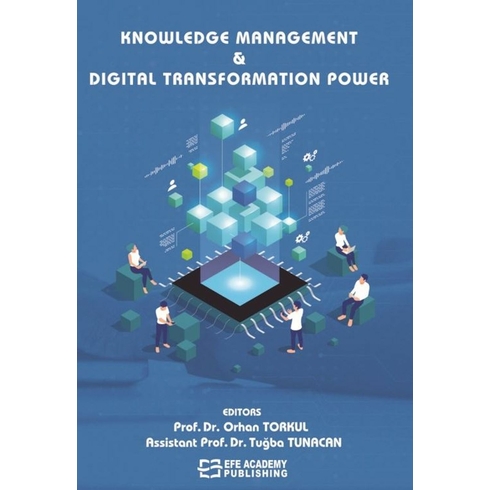 Knowledge Management And Digital Transformation Power Ciltli Orhan Torkul