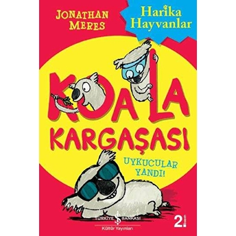 Koala Kargaşası - Uykucular Yandı Jonathan Meres