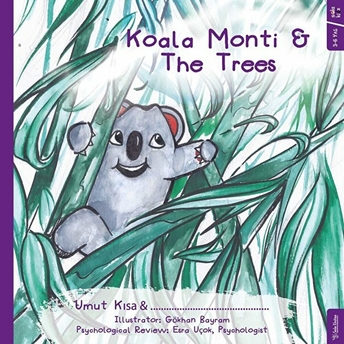 Koala Monti And The Trees Umut Kısa