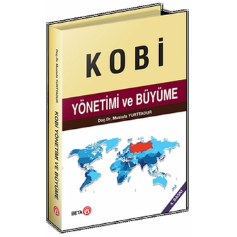 Kobi Yönetimi Ve Büyüme Mustafa Yurttadur