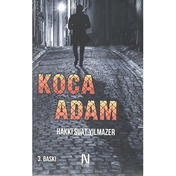 Koca Adam - Hakkı Suat Yılmazer