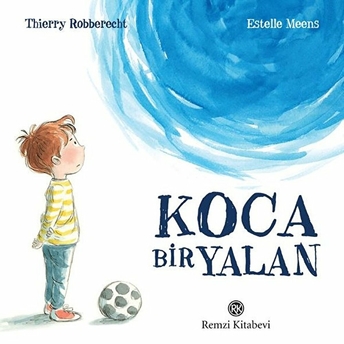 Koca Bir Yalan Therry Robberecht - Estelle Meens