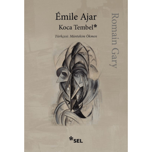 Koca Tembel Romain Gary , Émile Ajar