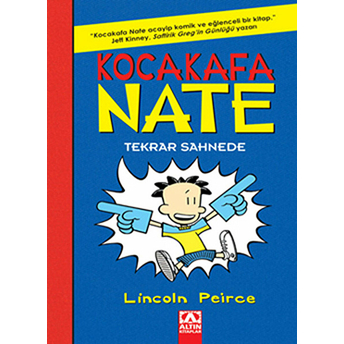 Kocakafa Nate 02 - Tekrar Sahnede Lincoln Peirce