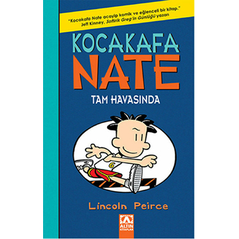 Kocakafa Nate 06 - Tam Havasında Lincoln Peirce