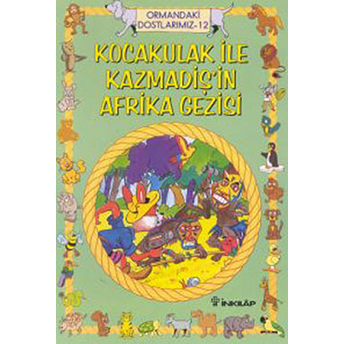 Kocakulak Ile Kazmadiş'in Afrika Gezisi Inci Kut