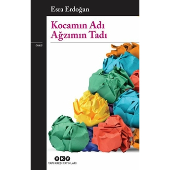 Kocamın Adı Ağzımın Tadı Esra Erdoğan