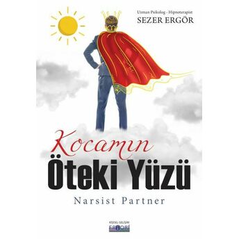 Kocamın Öteki Yüzü - Narsist Partner Sezer Ergör