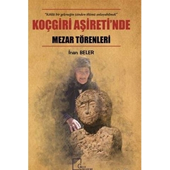 Koçgiri Aşireti’nde Mezar Törenleri