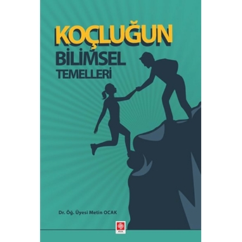 Koçluğun Bilimsel Temelleri Metin Ocak