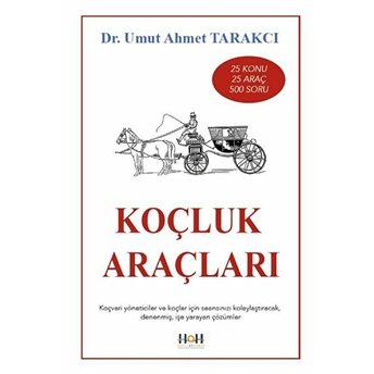 Koçluk Araçları Dr. Umut Ahmet Tarakcı