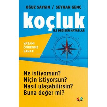 Koçluk Ile Değişen Hayatlar Oğuz Saygın