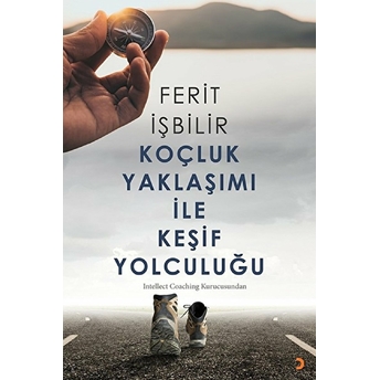 Koçluk Yaklaşımı Ile Keşif Yolculuğu