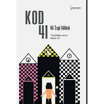 Kod 41 - Nil Izgi Gülbek - Nil Izgi Gülbek