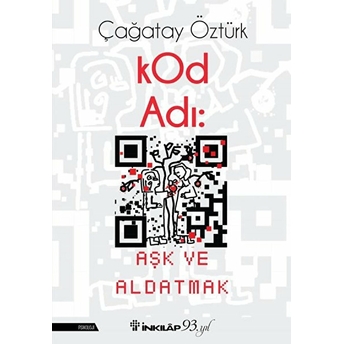 Kod Adı : Aşk Ve Aldatmak Çağatay Öztürk