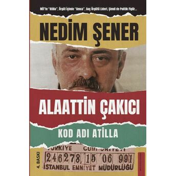 Kod Adı Atilla - Alaattin Çakıcı Nedim Şener