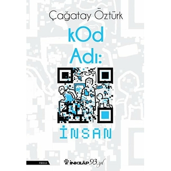 Kod Adı : Insan Çağatay Öztürk