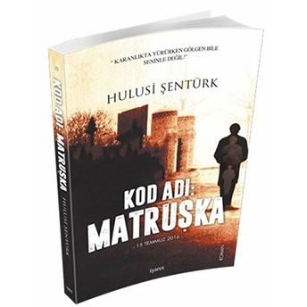 Kod Adı: Matruşka Hulusi Şentürk