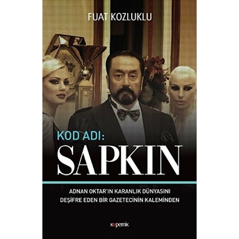 Kod Adı: Sapkın Fuat Kozluklu