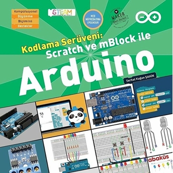 Kodlama Serüveni: Scratch Ve Mblock Ile Arduino Serhat Kağan Şahin