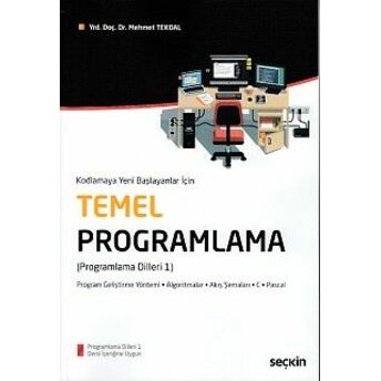 Kodlamaya Yeni Başlayanlar Için Temel Programlama Mehmet Tekdal