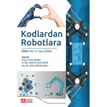 Kodlardan Robotlara - Ozan Şenkal