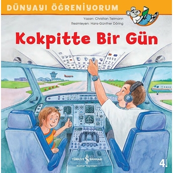 Kokpitte Bir Gün - Dünyayı Öğreniyorum Christian Tielmann