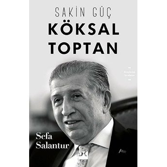 Köksal Toptan - Sakin Güç Sefa Salantur