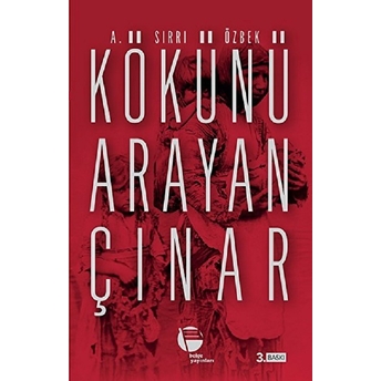 Kökünü Arayan Çınar A. Sırrı Özbek