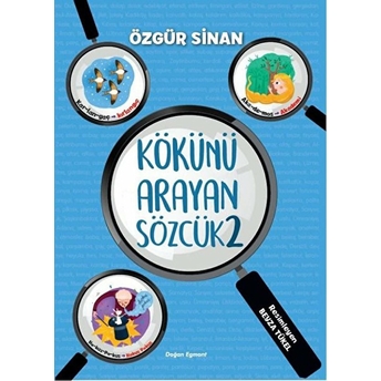 Kökünü Arayan Sözcük 2 Özgür Sinan