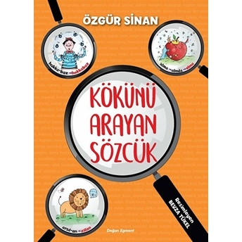 Kökünü Arayan Sözcük Özgür Sinan